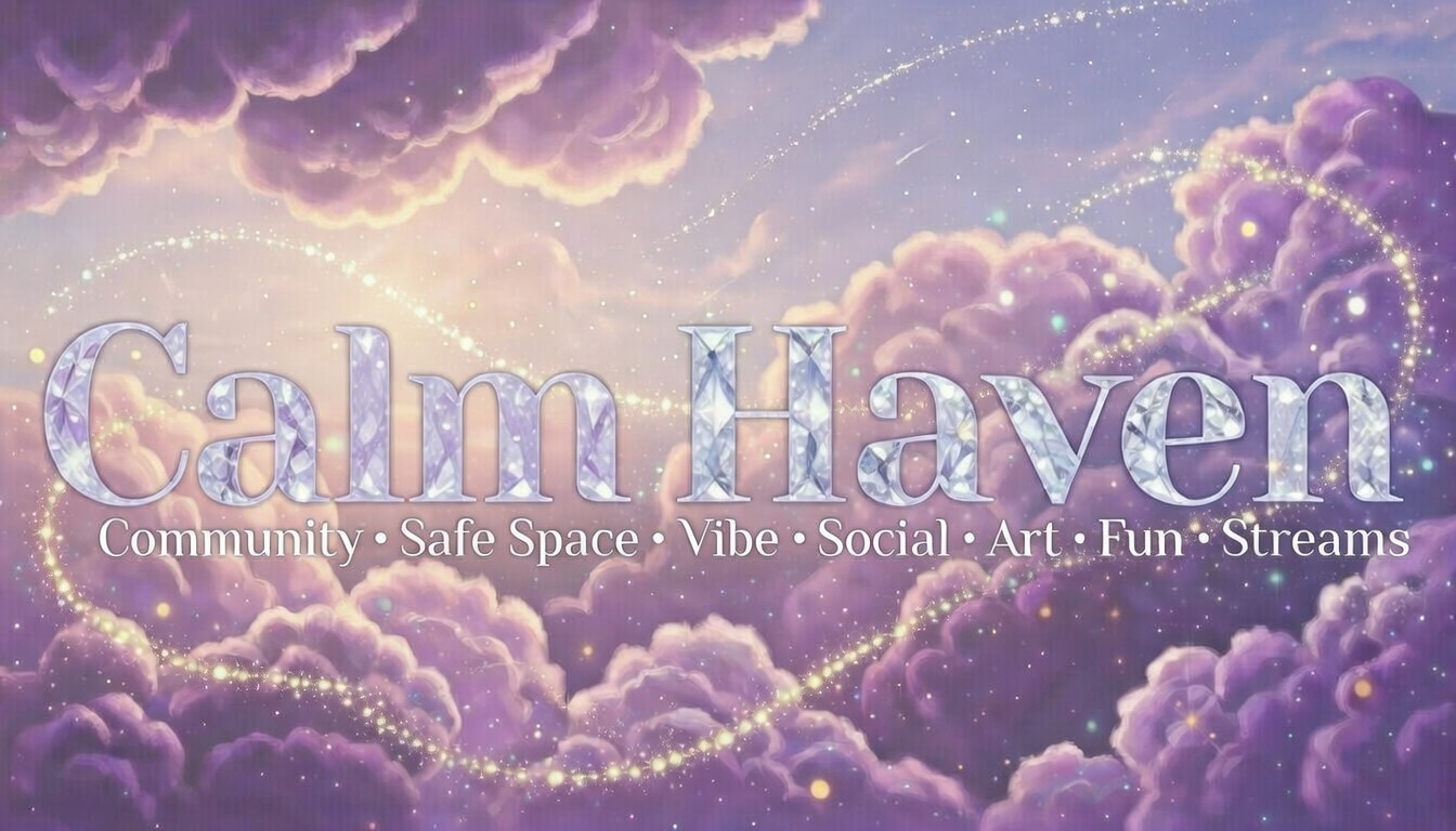 Discovery splash banner for Calmhaven™ | social • sfw • fun • gaming • art • vibes • non tox • safe space Discord server