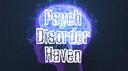 Discovery splash banner for Psych Disorder Haven Discord server